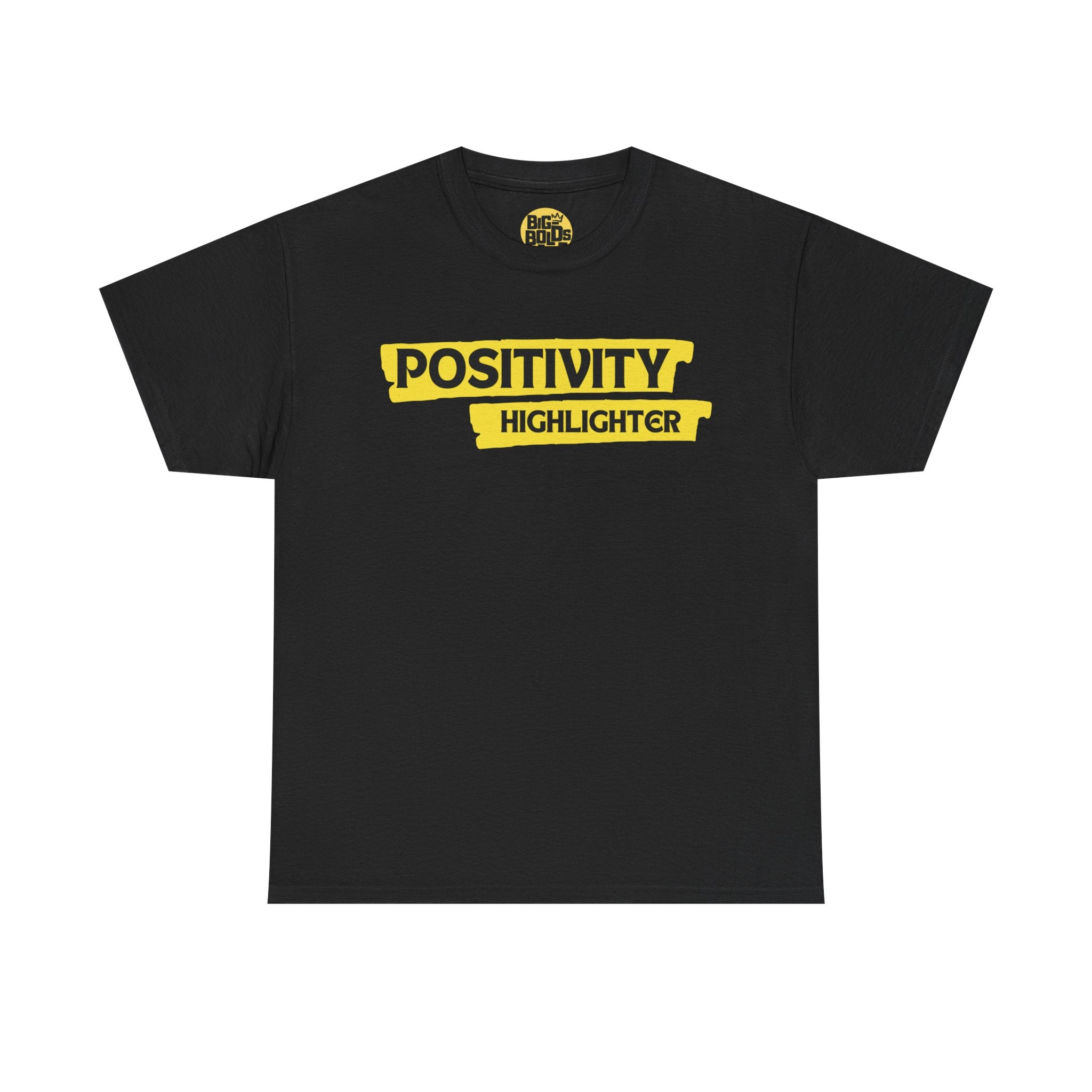 Inspirational Unisex Heavy Cotton Tee - Positivity Highlighter