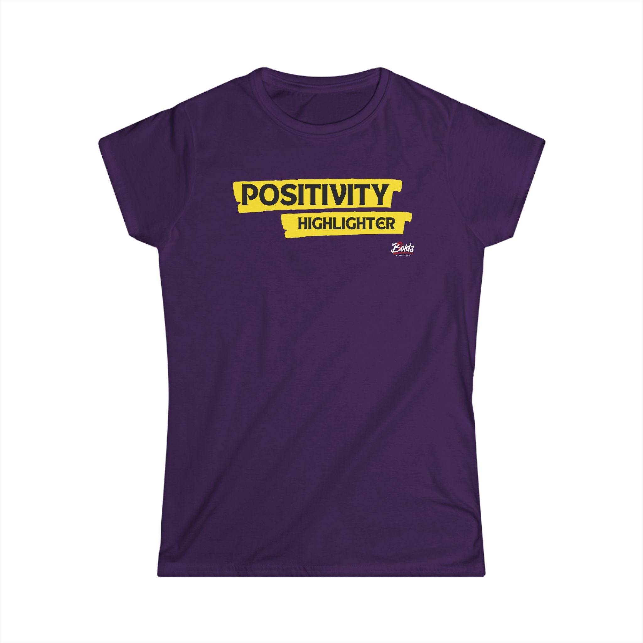 Women's Positivity Highlighter Tee - Uplifting Quote T-Shirt